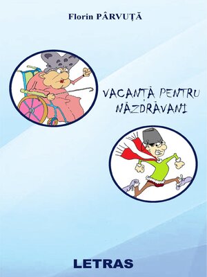 cover image of Vacanta Pentru Nazdravani